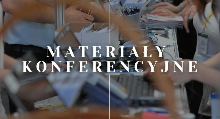 Oferta > Materiały konferencyjne